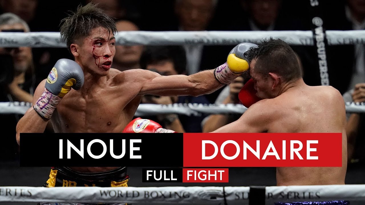 FULL FIGHT! Naoya Inoue vs Nonito Donaire - The Global Herald