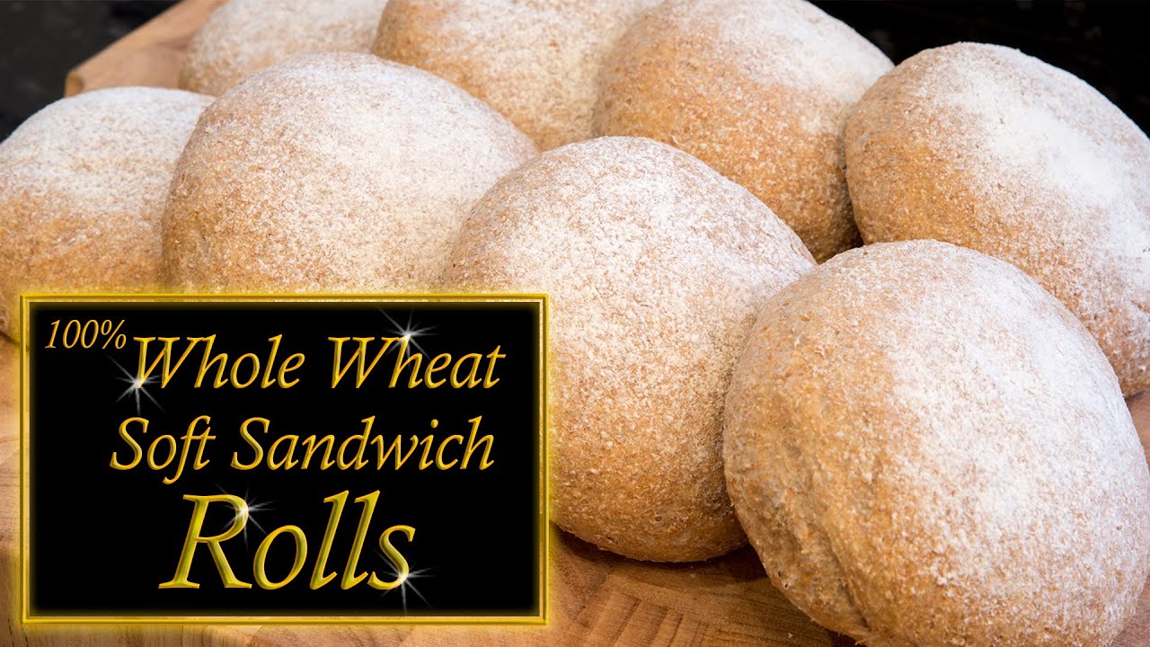 Recipe 100 Whole wheat Sandwich rolls The Global Herald