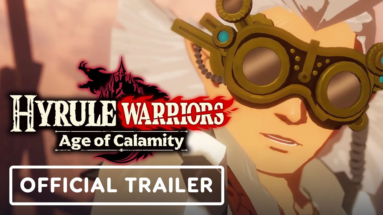 Hyrule Warriors: Age of Calamity - Official Robbie & Purah Trailer