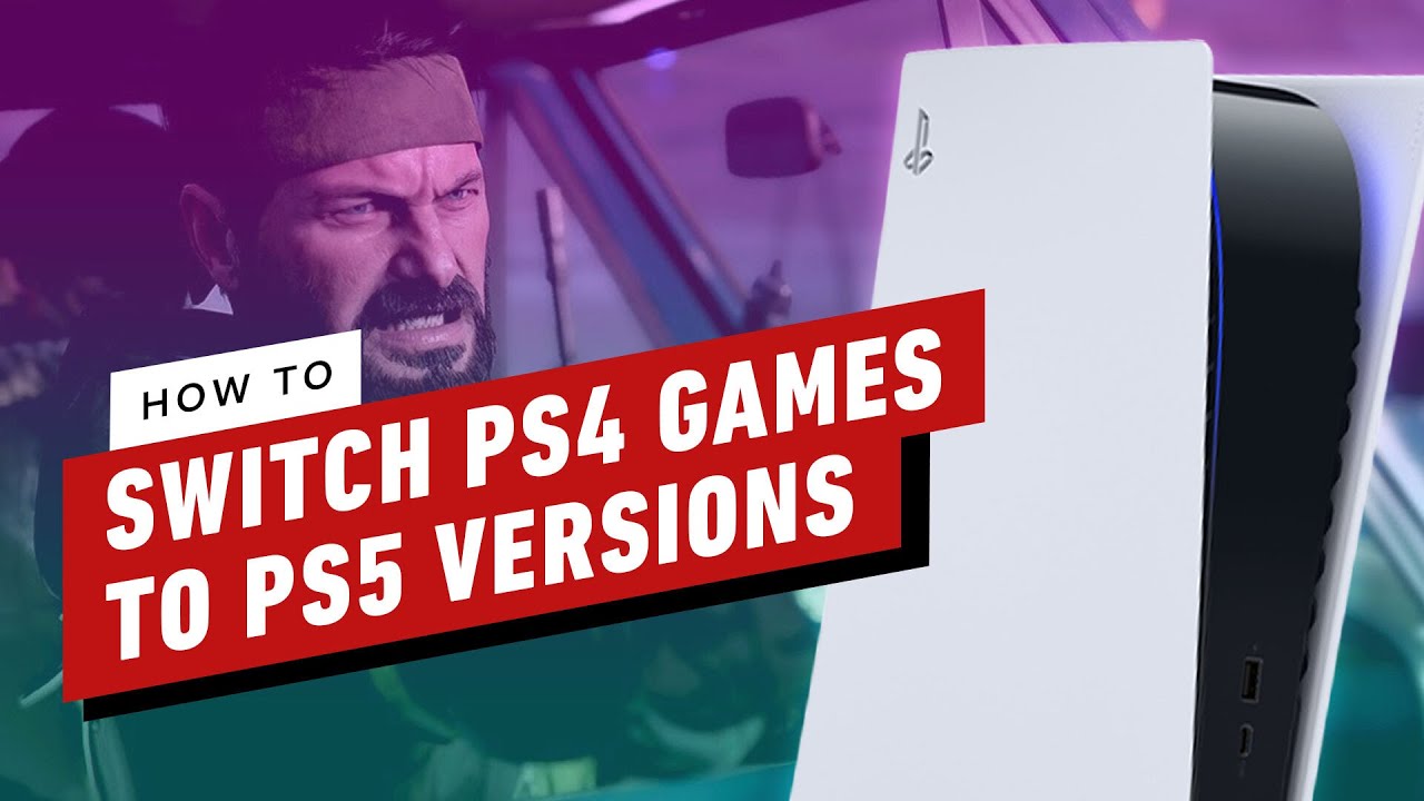 How To Switch From PS4 Version Games To PS5 - The Global Herald