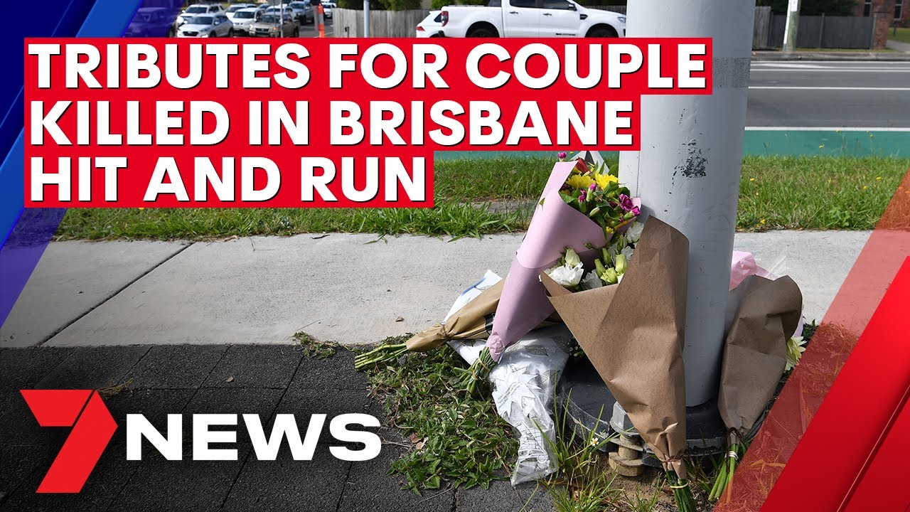 Tributes for couple killed in Brisbane 'horrific' hit and run tragedy ...