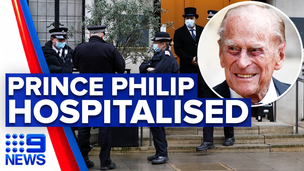 Prince Philip spends second night in London hospital 9 News Australia(01)