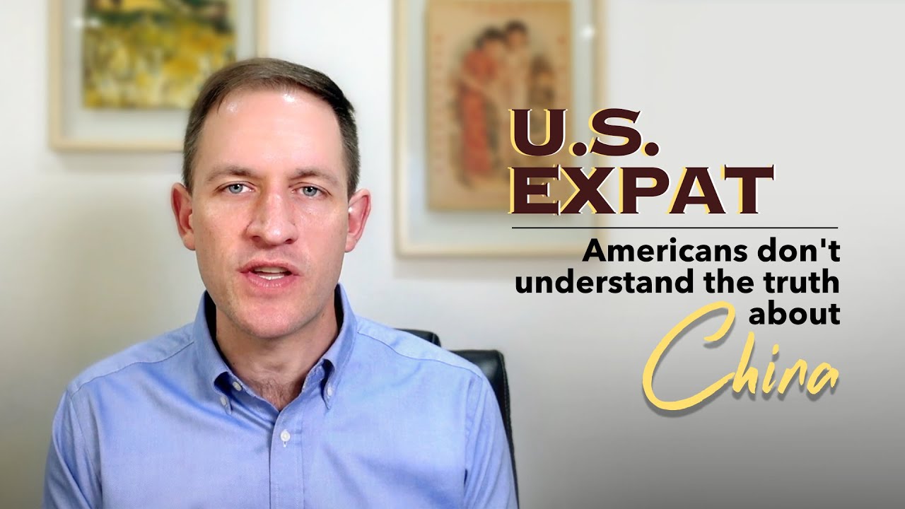 U.S. expat: Americans don't understand the truth about China (Ep. 1 ...