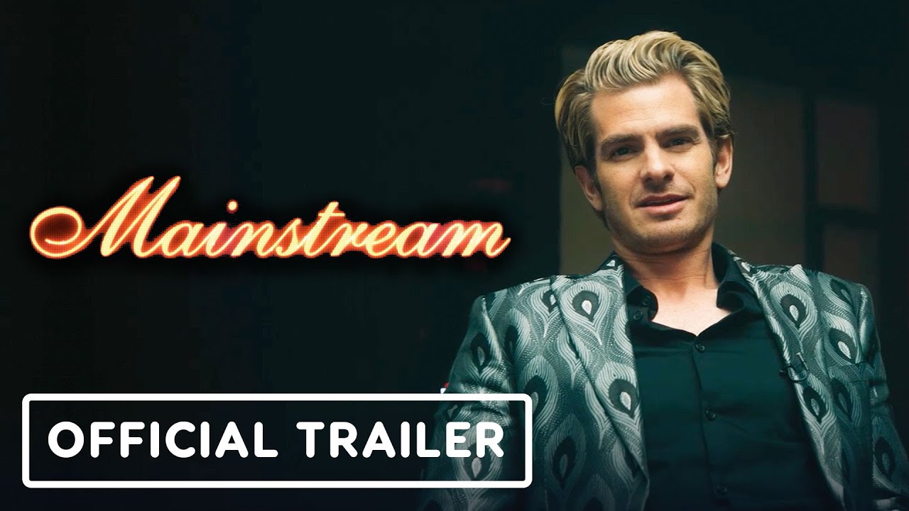 Mainstream Official Trailer (2021) Andrew Garfield, Maya Hawke The