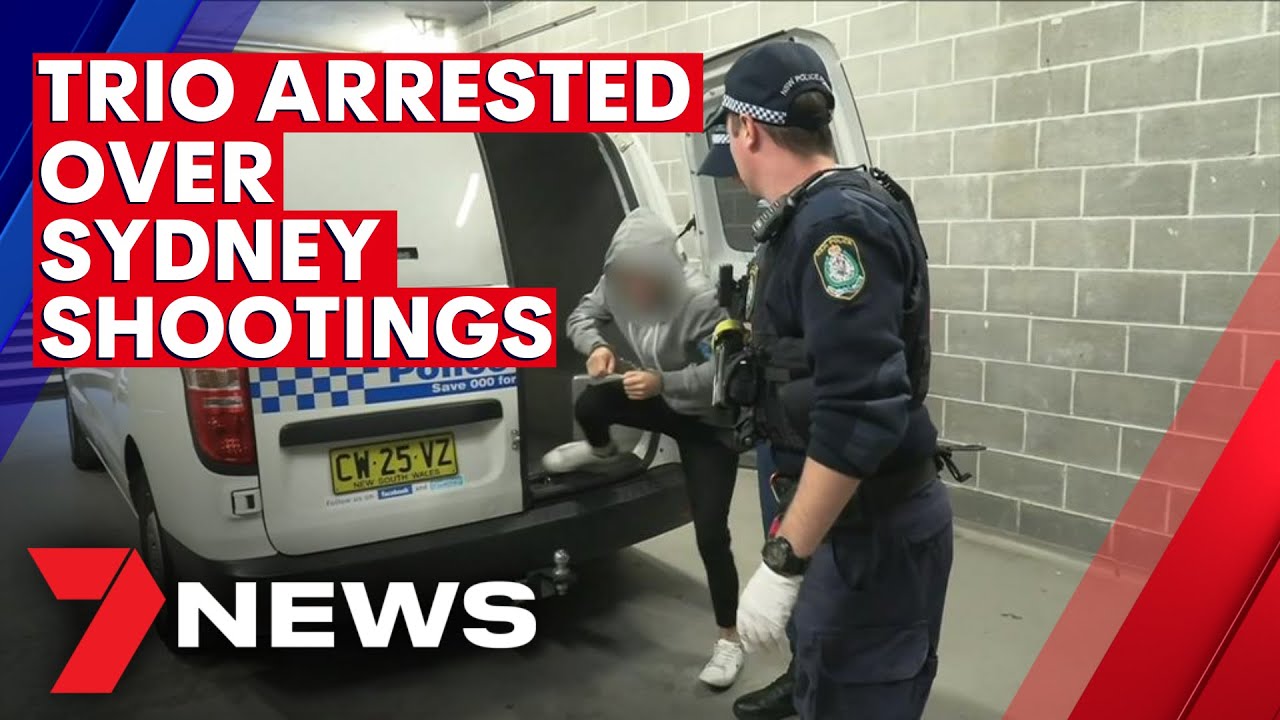 Three people arrested of a series of shootings in Sydney | 7NEWS - The ...