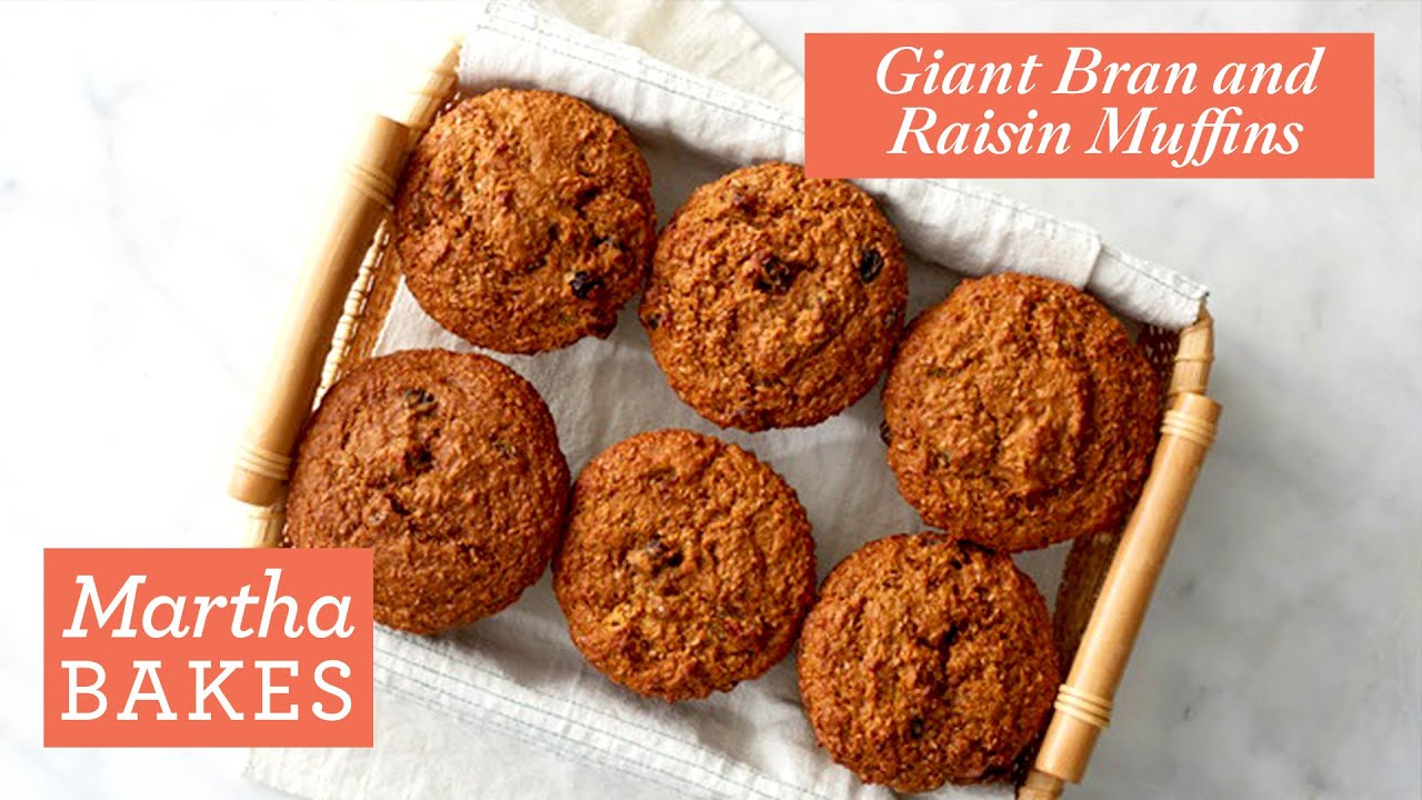Martha Stewart’s Giant Bran Muffins with Raisins Martha Bakes Recipes