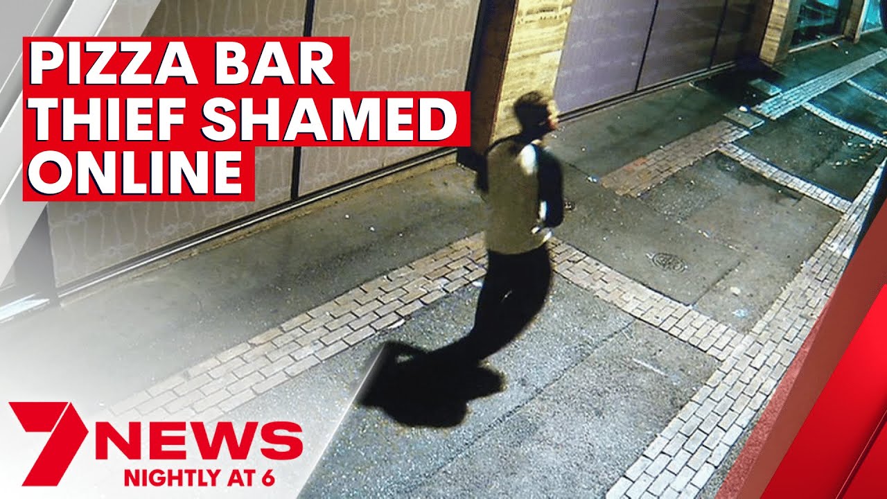 Alleged thief publicly shamed on social media over pizza bar robbery 7NEWS The Global Herald