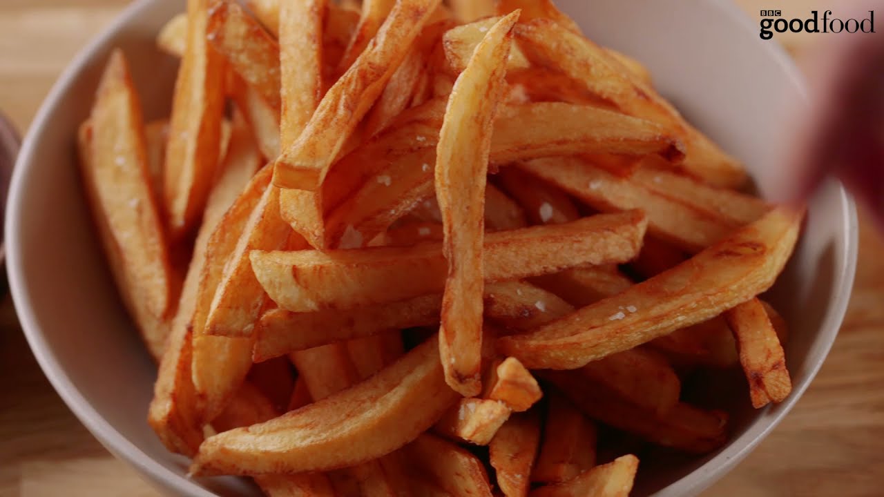 How to make French fries BBC Good Food The Global Herald