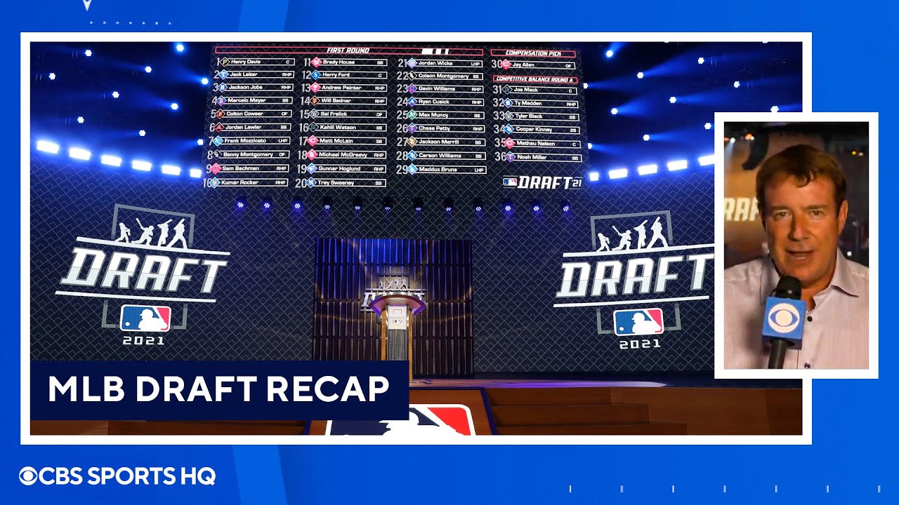 2021 MLB Draft Recap Who will be the best player from this class? CBS Sports HQ The Global