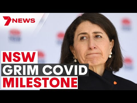 NSW GRIM COVID MILESTONE | Gladys Berejiklian announces new case rise ...