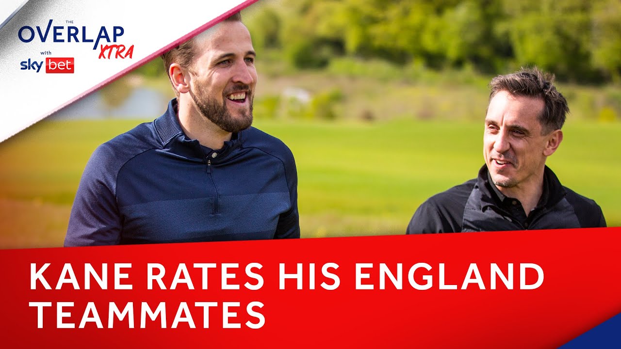 Harry Kane rates his England teammates with Gary Neville | The Overlap
