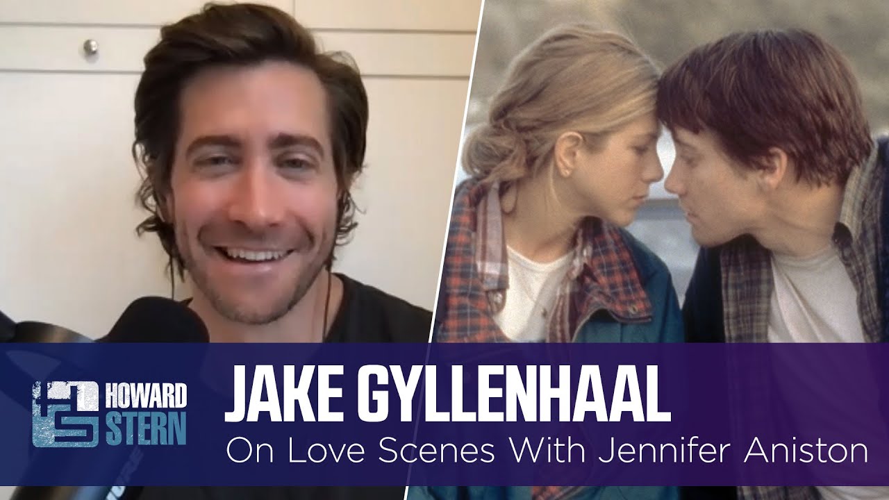 Jake Gyllenhaal on Filming Love Scenes With Jennifer Aniston The