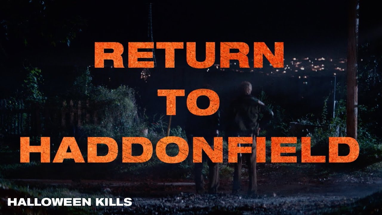 Halloween Kills - Return to Haddonfield - The Global Herald