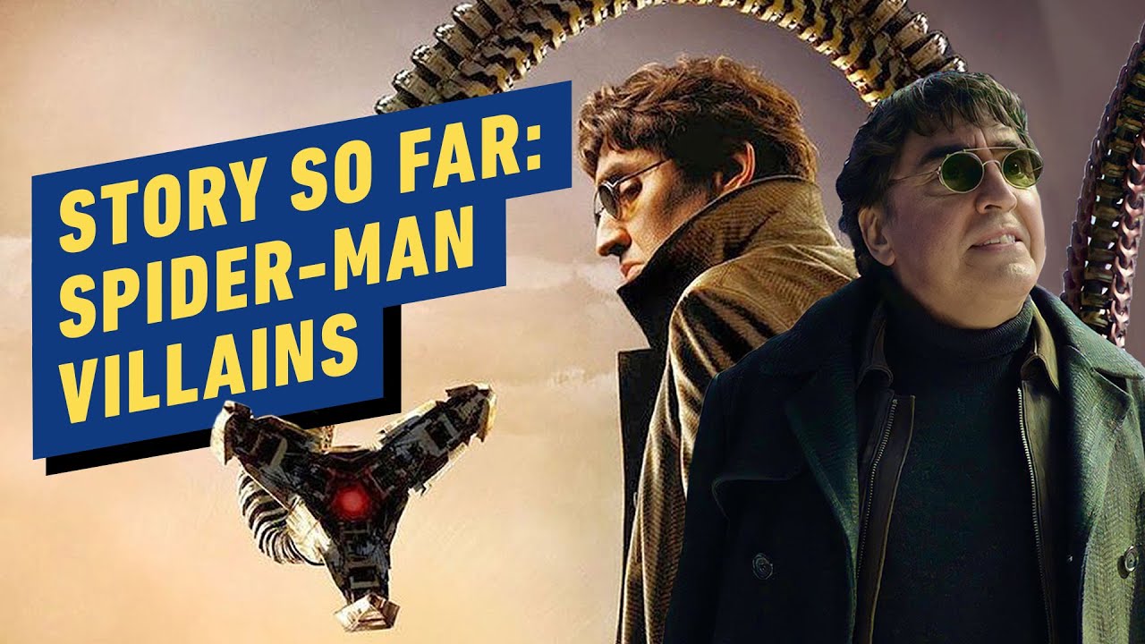 Story So Far SpiderMan Villains (Doc Ock, Green Goblin, The Lizard