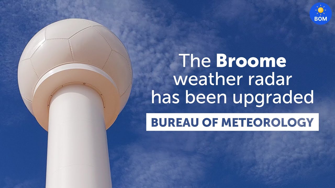 Australia Weather Broome weather radar upgrade delivers better