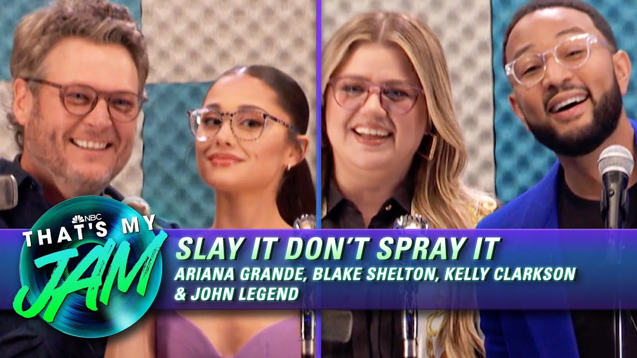 Slay It Don’t Spray It w/ Ariana Grande, Kelly Clarkson, Blake Shelton