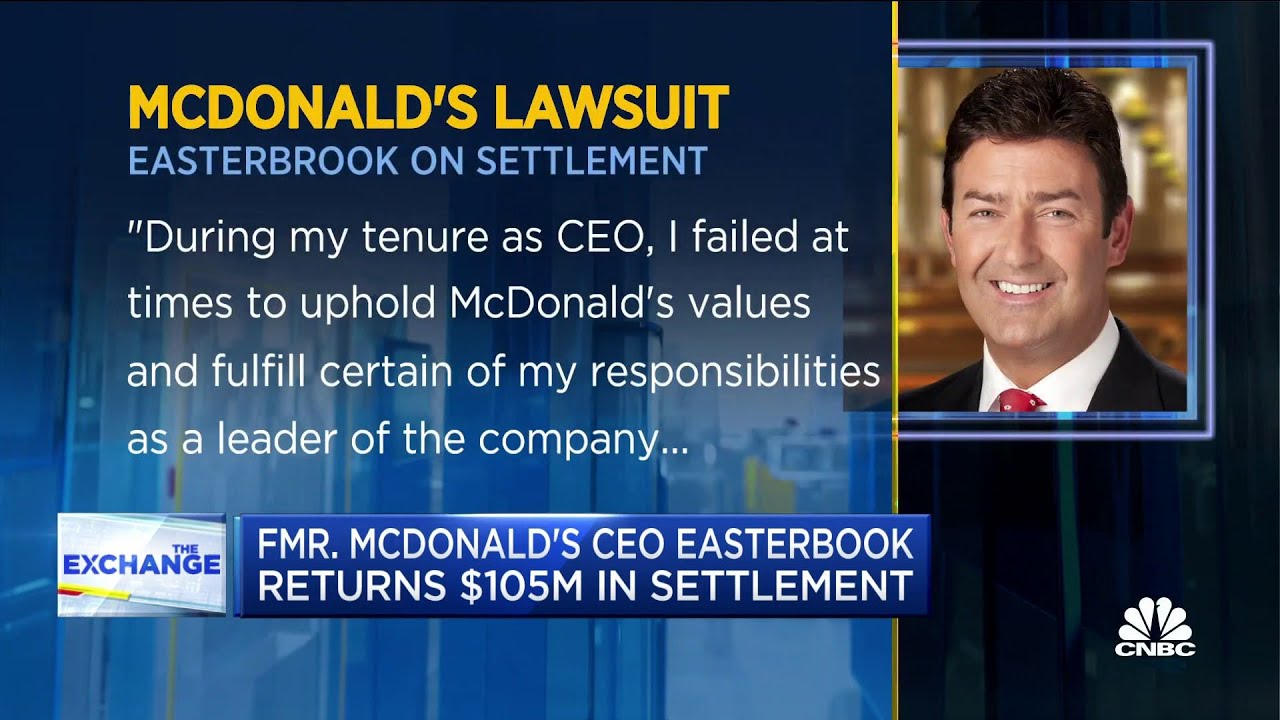 Former McDonald's CEO Easterbrook returns $105M in settlement - The ...