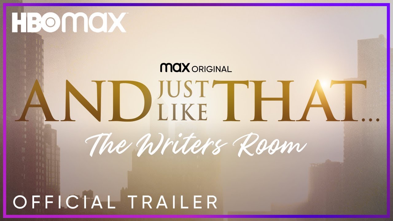 And Just Like That...The Writers Room Podcast | Official Trailer | HBO ...