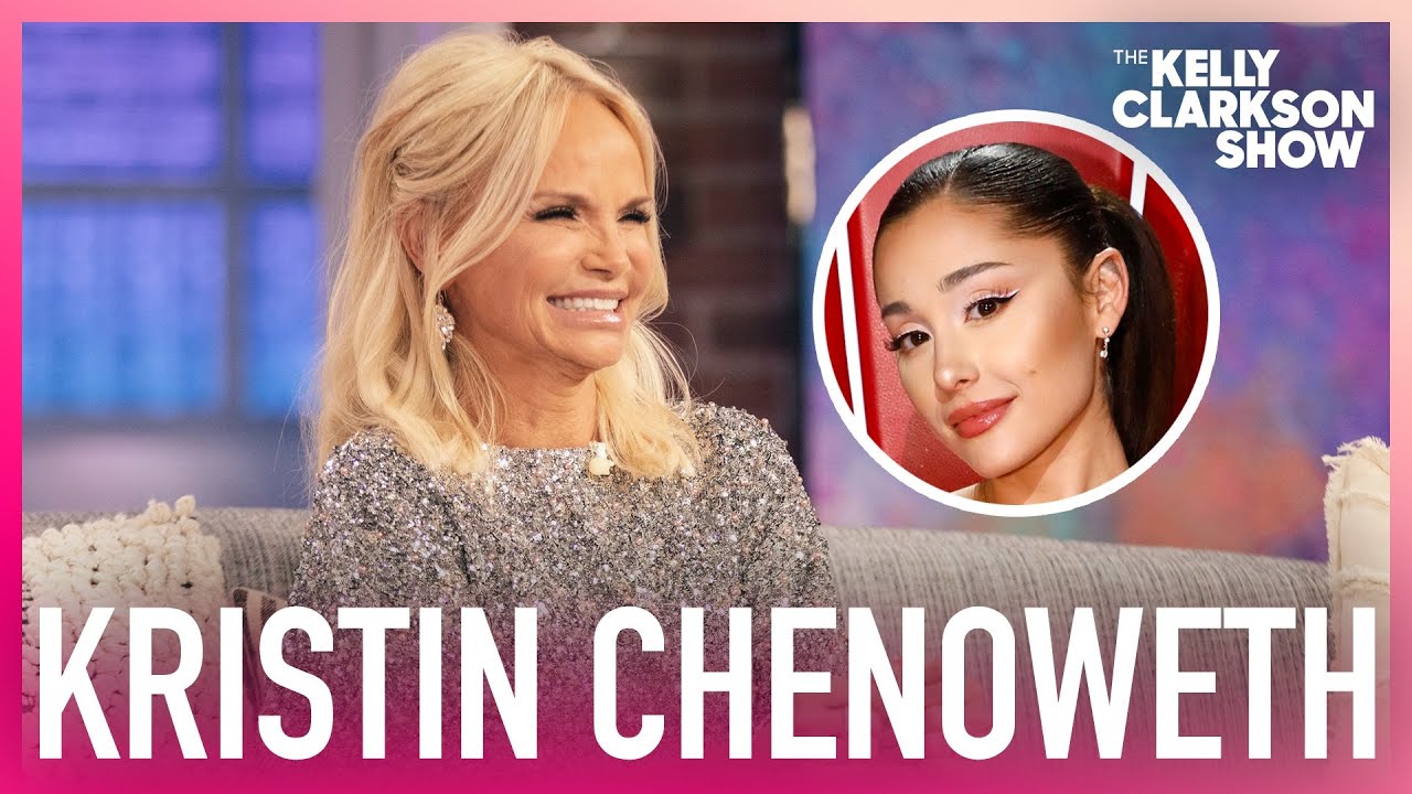 Kristin Chenoweth And Ariana Grande Used To Go On Double Dates The