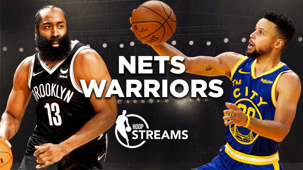 Brooklyn Nets vs. Golden State Warriors Preview Hoop Streams The Global Herald