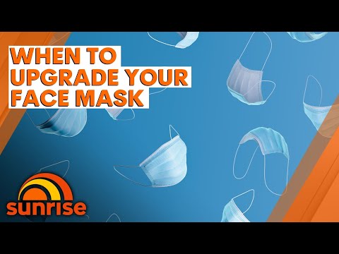 Is it time to upgrade your face mask? | 7NEWS - The Global Herald
