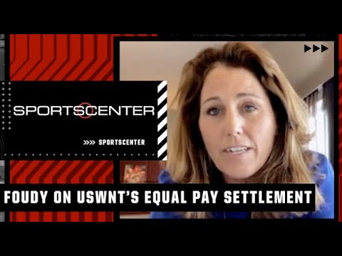 Julie Foudy on the significance of the USWNT’s equal pay settlement