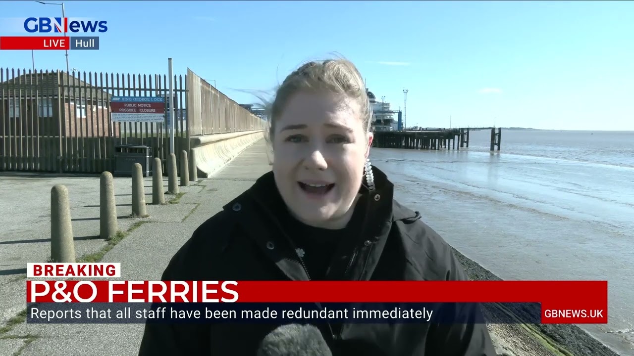 Anna Riley reports from Port of Hull amid reports of P&O redundancies ...