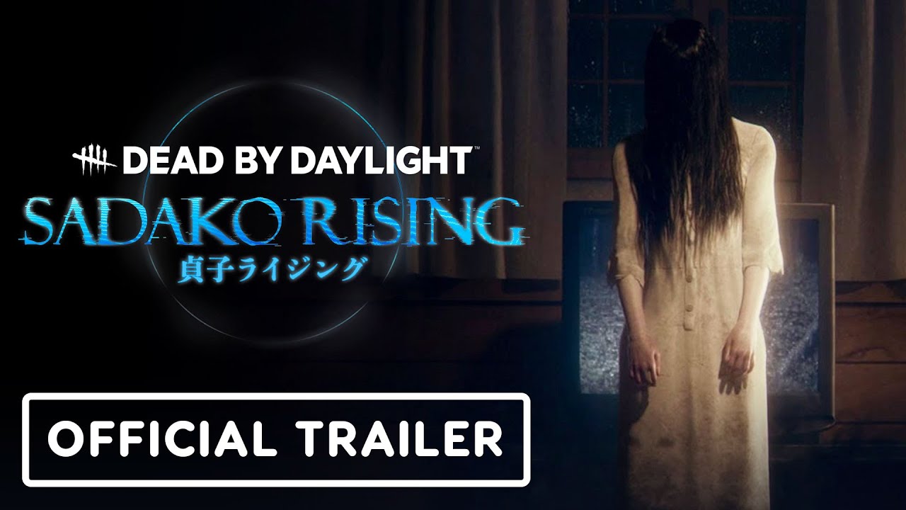 Dead by Daylight: Sadako Rising - Official Trailer - The Global Herald