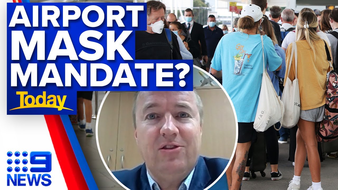 Are Australian airports ready to scrap mask mandates? Coronavirus 9