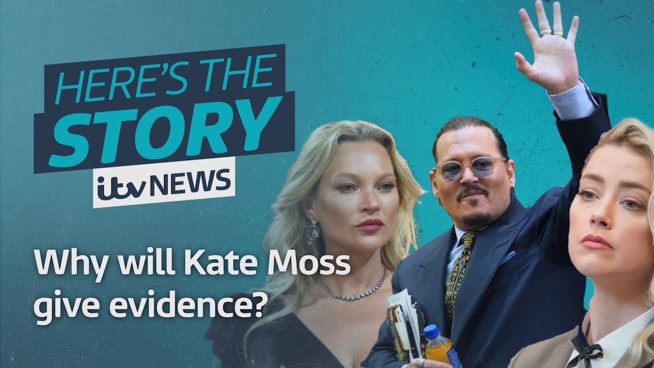 Kate Moss to give evidence in the Johnny Depp v Amber Heard trial | ITV ...