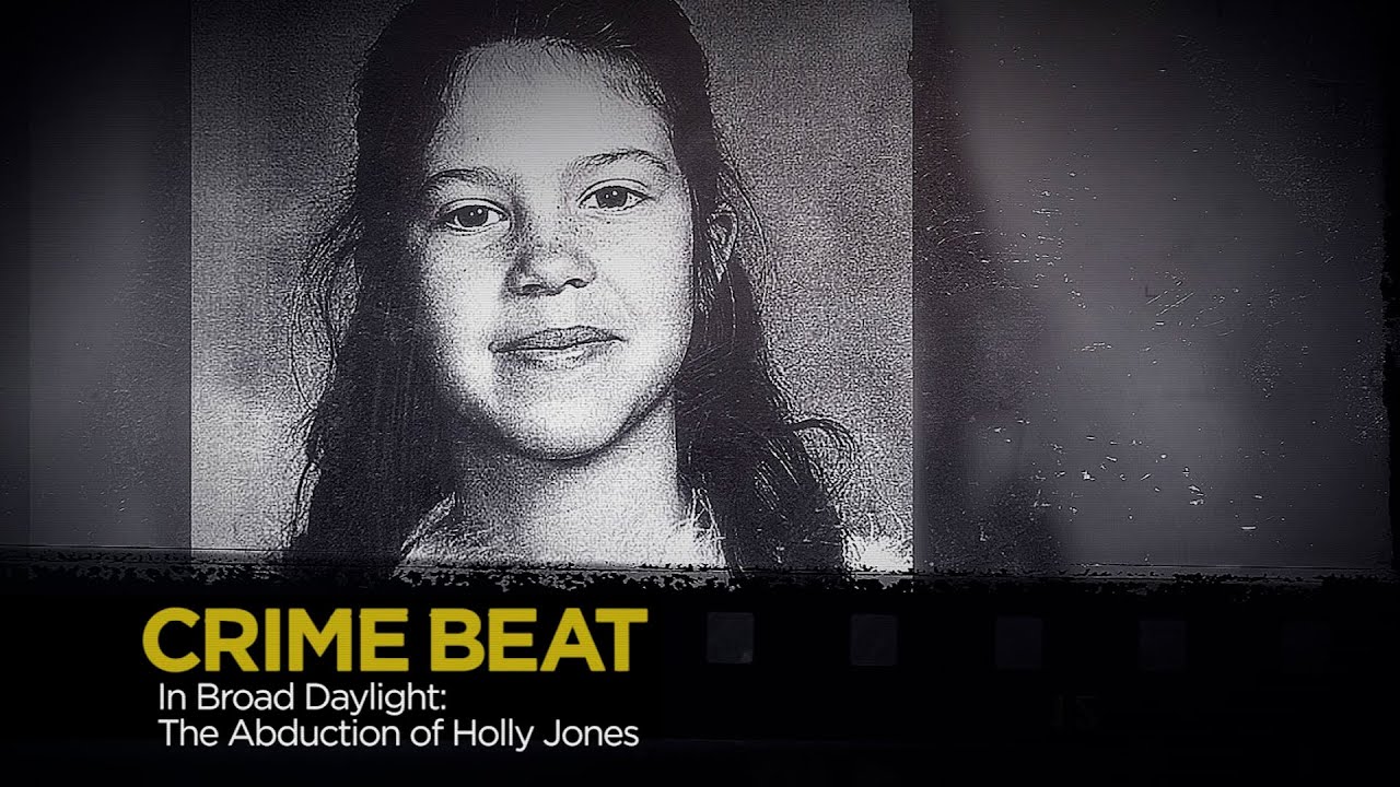 Crime Beat In Broad Daylight The Abduction of Holly Jones S3 E26 The Global Herald
