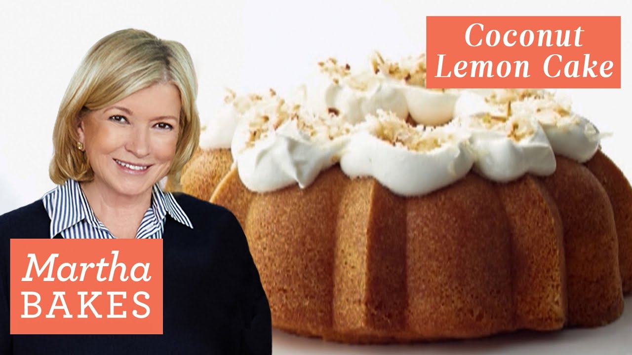 How to Make Martha Stewart's Coconut Lemon Cake Martha Bakes Recipes
