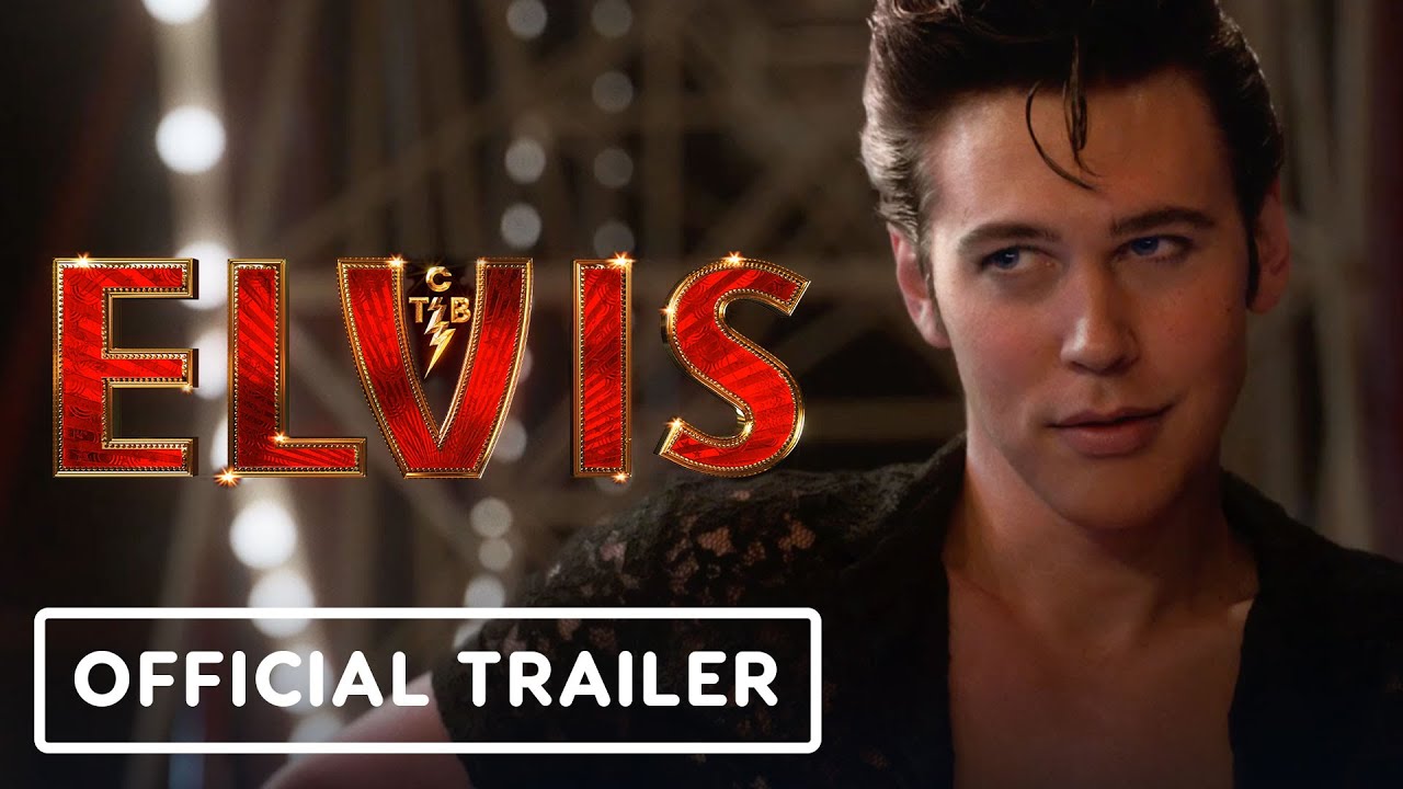 Elvis - Official Trailer (2022) Austin Butler, Tom Hanks - The Global - Is The Elvis Movie Going To Be On Hbo Max