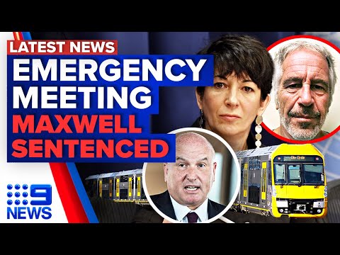 Emergency meeting with rail union, Ghislaine Maxwell sentenced 20 years