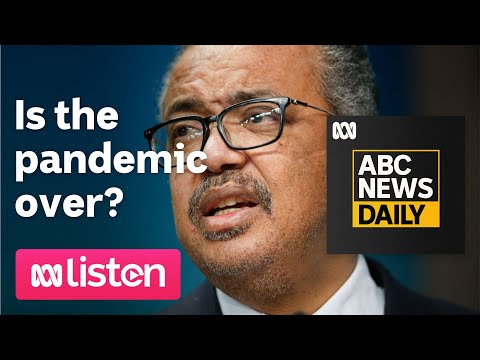 Is the COVID-19 pandemic over? | ABC News Daily - The Global Herald