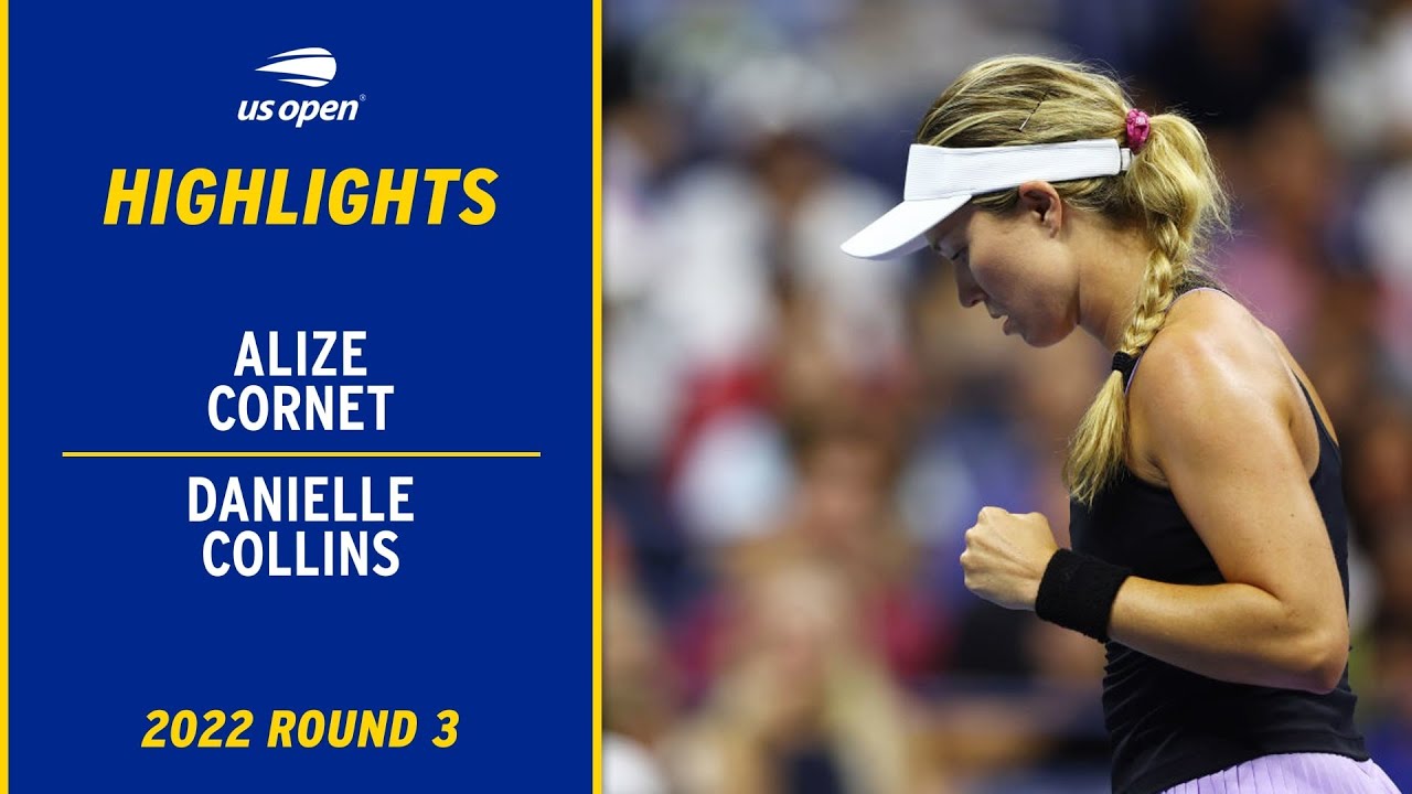 Alize vs. Danielle Collins Highlights 2022 US Open Round 3