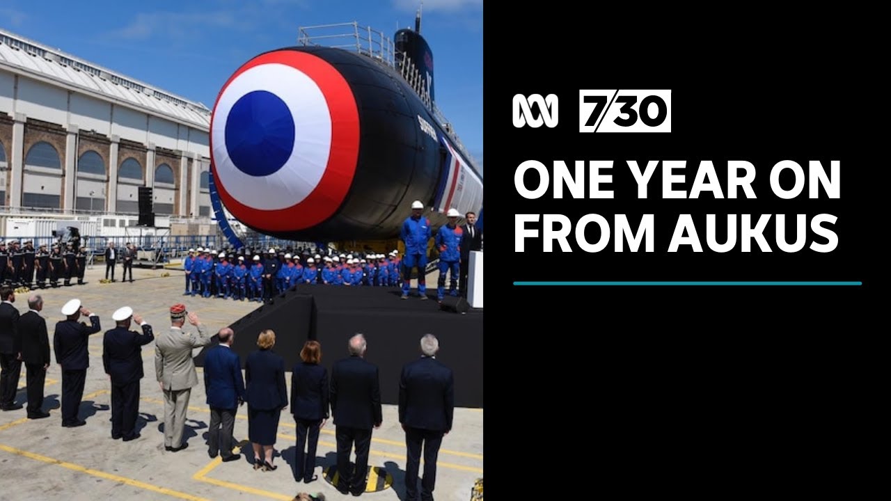 A year on from AUKUS and there is no clear plan for nuclear submarines ...