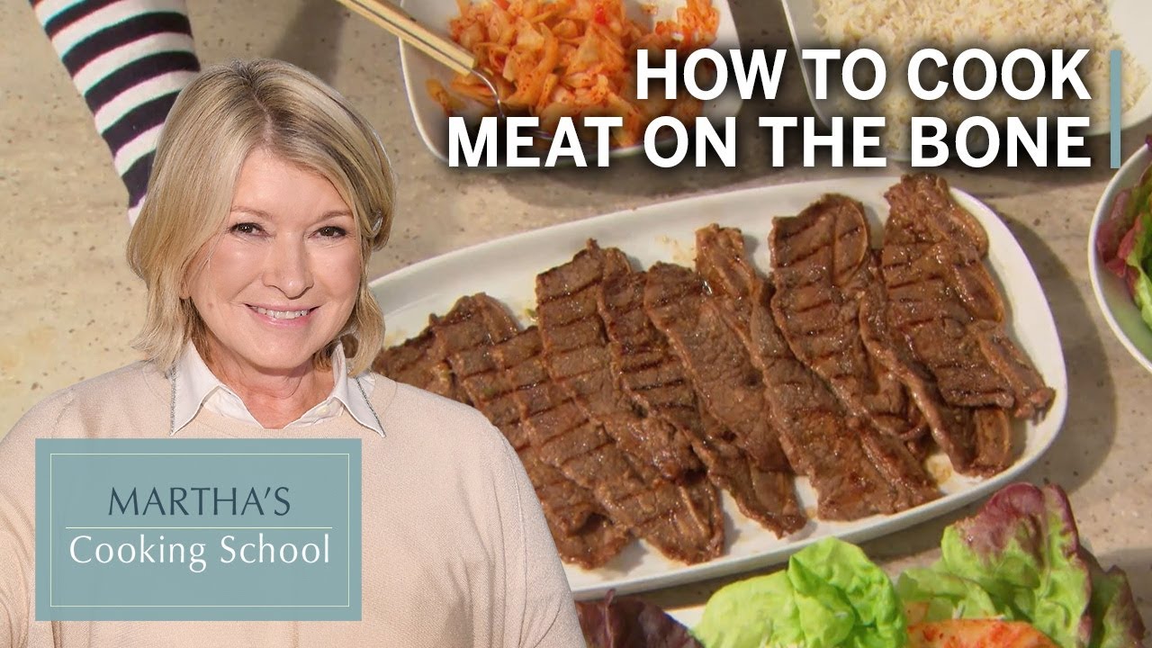 Martha Teaches You How To Cook Meat On The Bone Martha Stewart