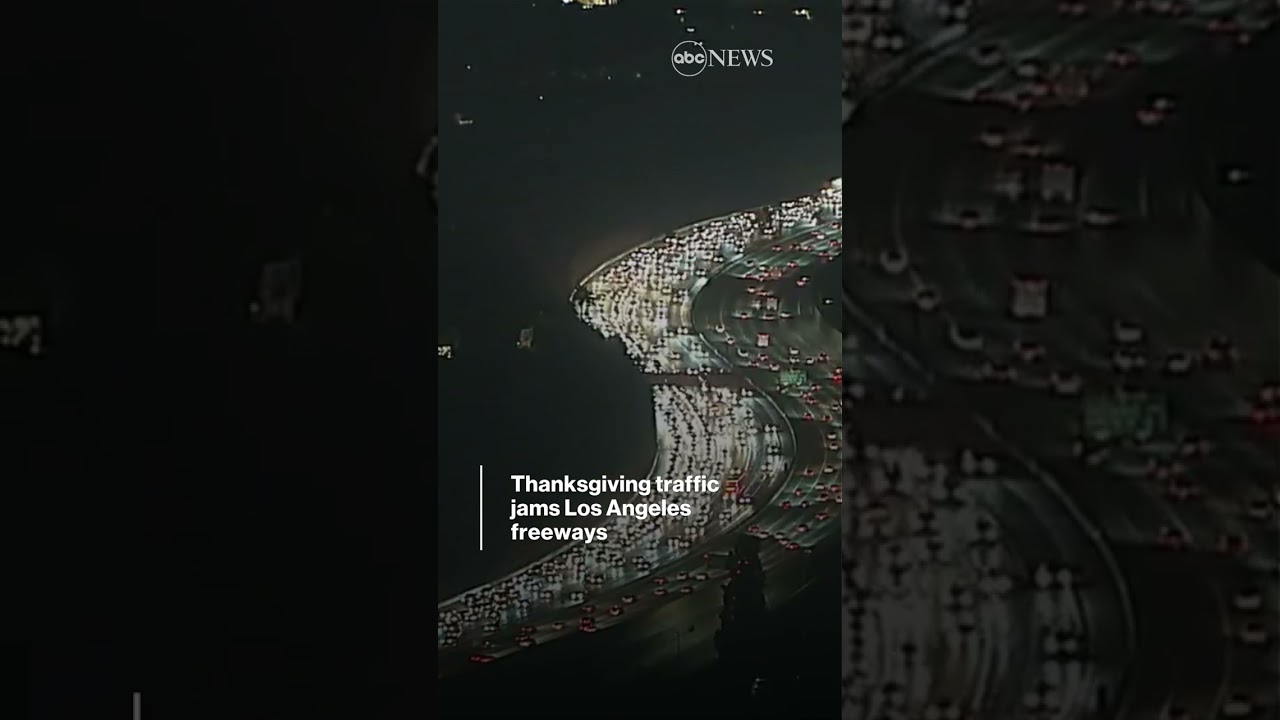 Thanksgiving traffic jams Los Angeles freeways The Global Herald