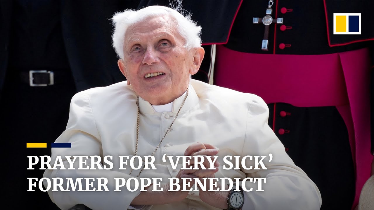 Pope Francis urges prayers for ‘very sick’ former pope Benedict The
