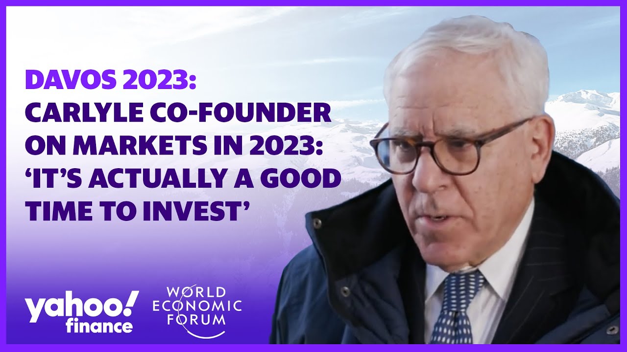 Carlyle co-founder on markets in 2023: ‘It’s actually a good time to ...