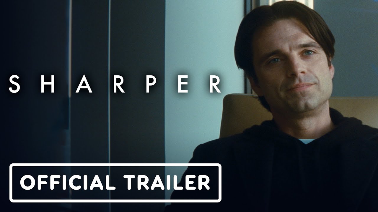 Sharper Official Trailer (2023) Sebastian Stan, Julianne Moore The
