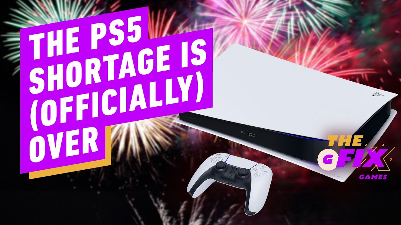 The PlayStation 5 Shortage Is (Officially) Over IGN Daily Fix The