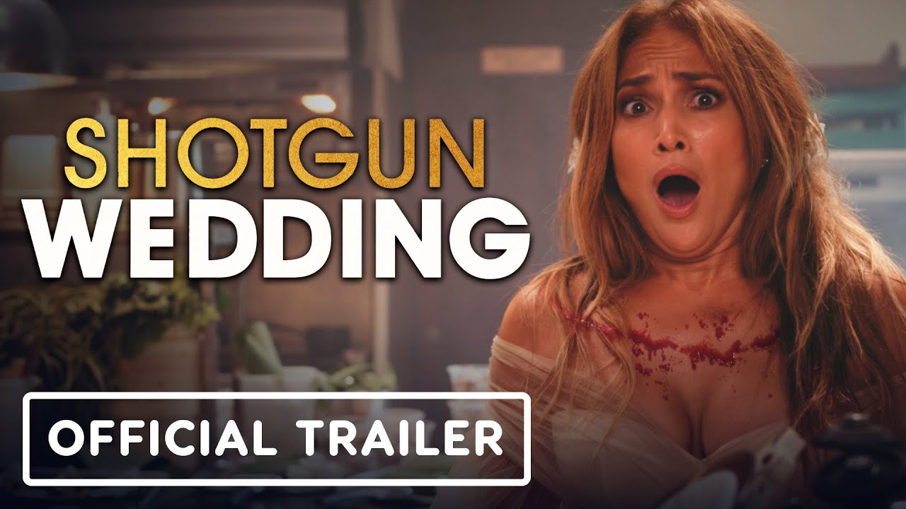 Shotgun Wedding Official Trailer 2 (2023) Jennifer Lopez, Josh