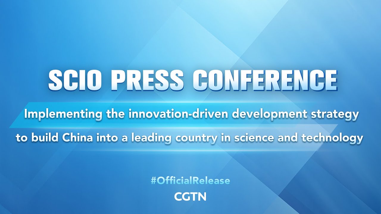 Live: SCIO briefs media on building China into a leading country in ...