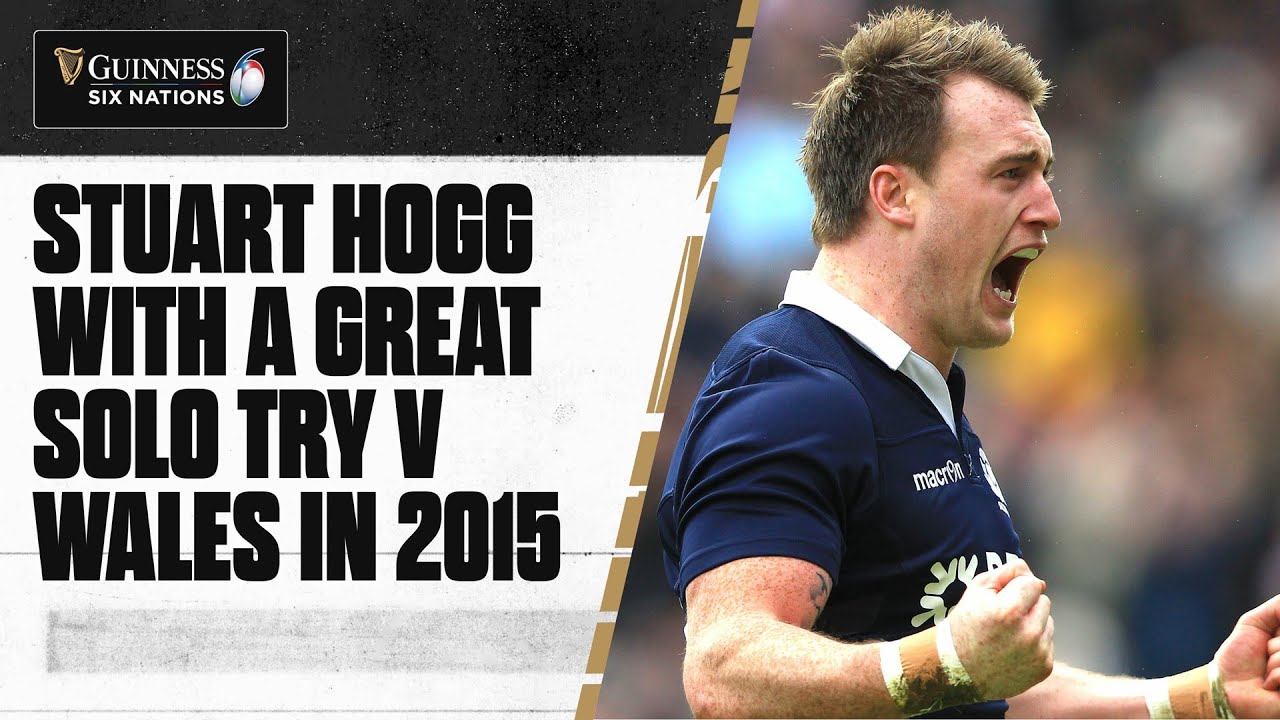 Stuart Herald Stuart Hogg turns up the speed for a great solo try | Guinness Six ...