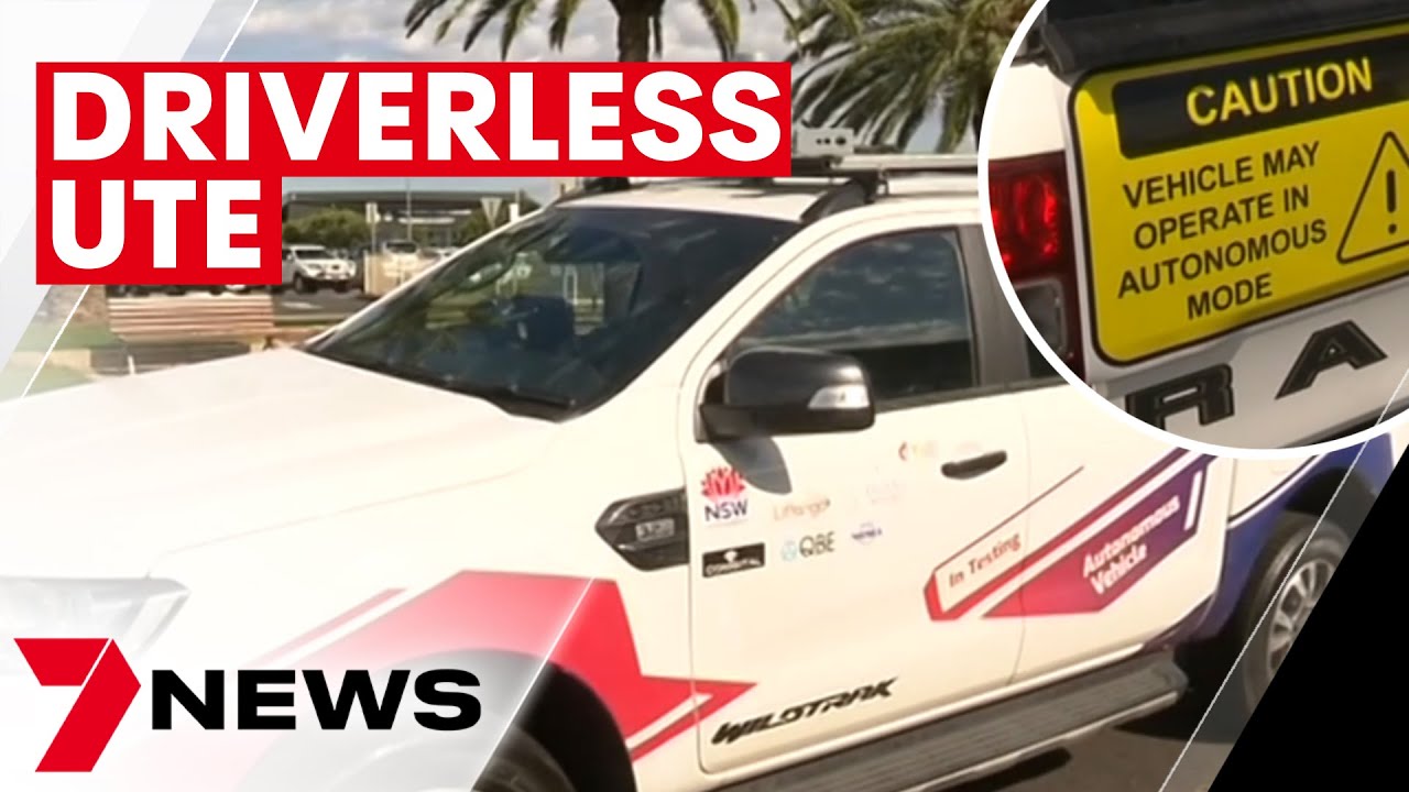 Driverless ute being trialled in Dubbo by the NSW Government 7NEWS The Global Herald