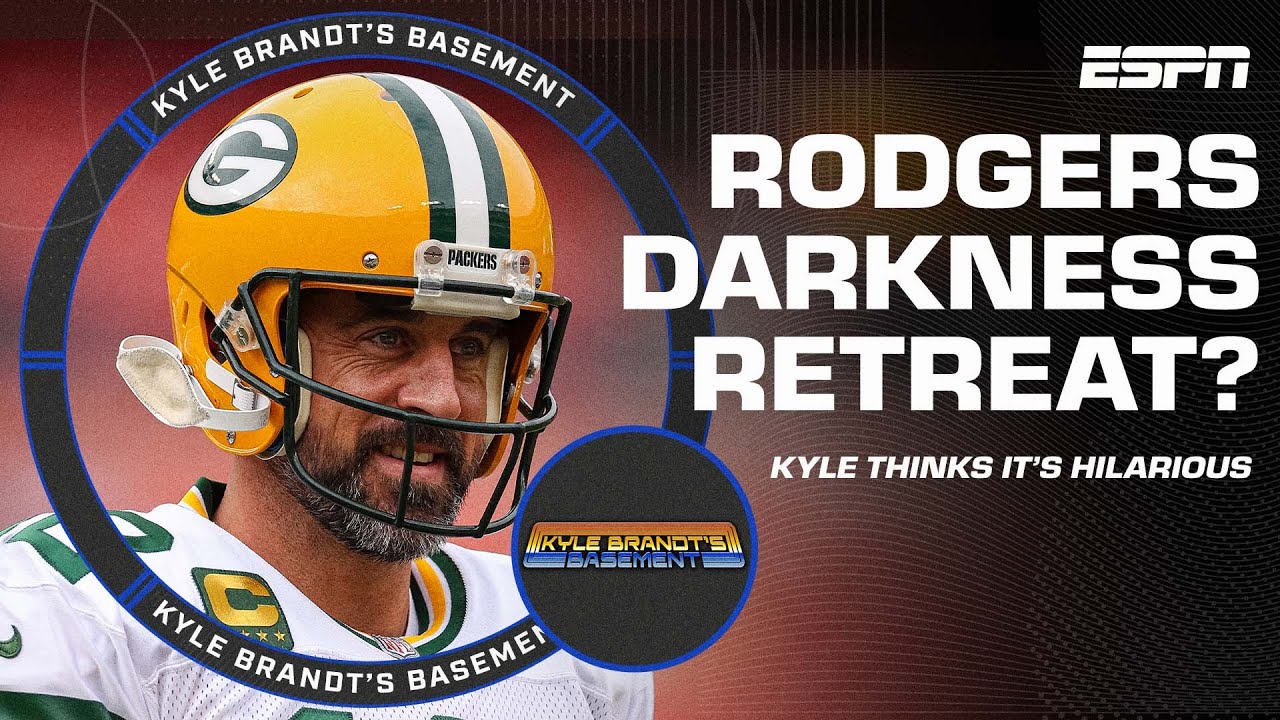 Aaron Rodgers going on a 'darkness retreat' is hilarious | Kyle Brandt ...