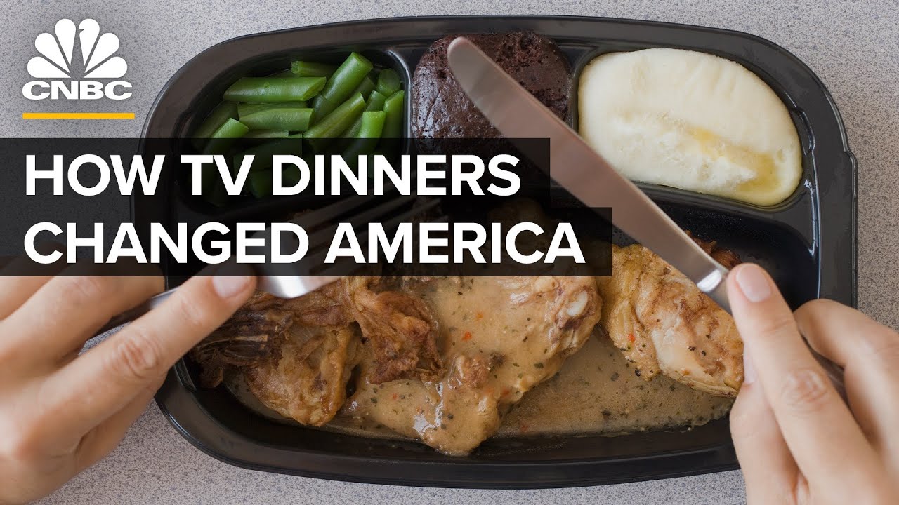 How TV Dinners Changed The Way America Cooked, Forever The Global Herald