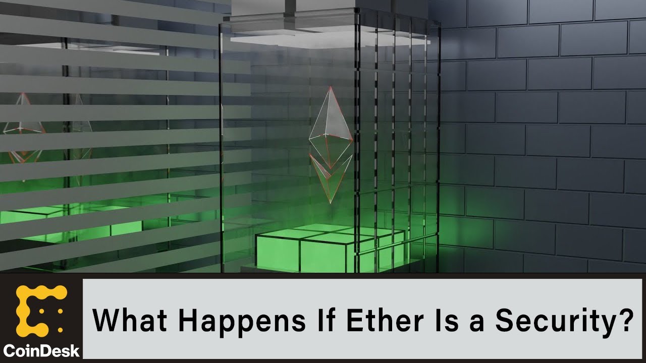 What Happens If Ether Is a Security? The Global Herald